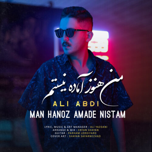 Ali Abdi – Man Hanoz Amade Nistam