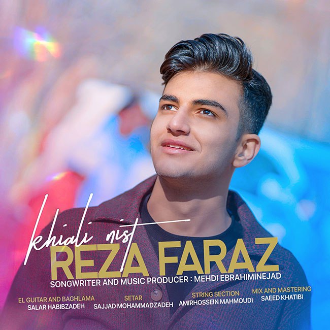 Reza Faraz – Khiali Nist