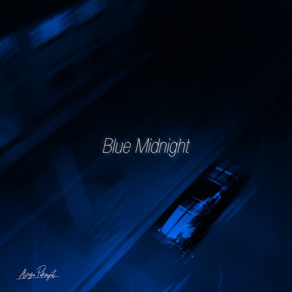 Alireza Pakniyat – Blue Midnight
