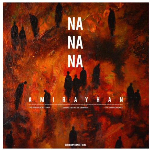 Amir Ayhan – Na Na Na