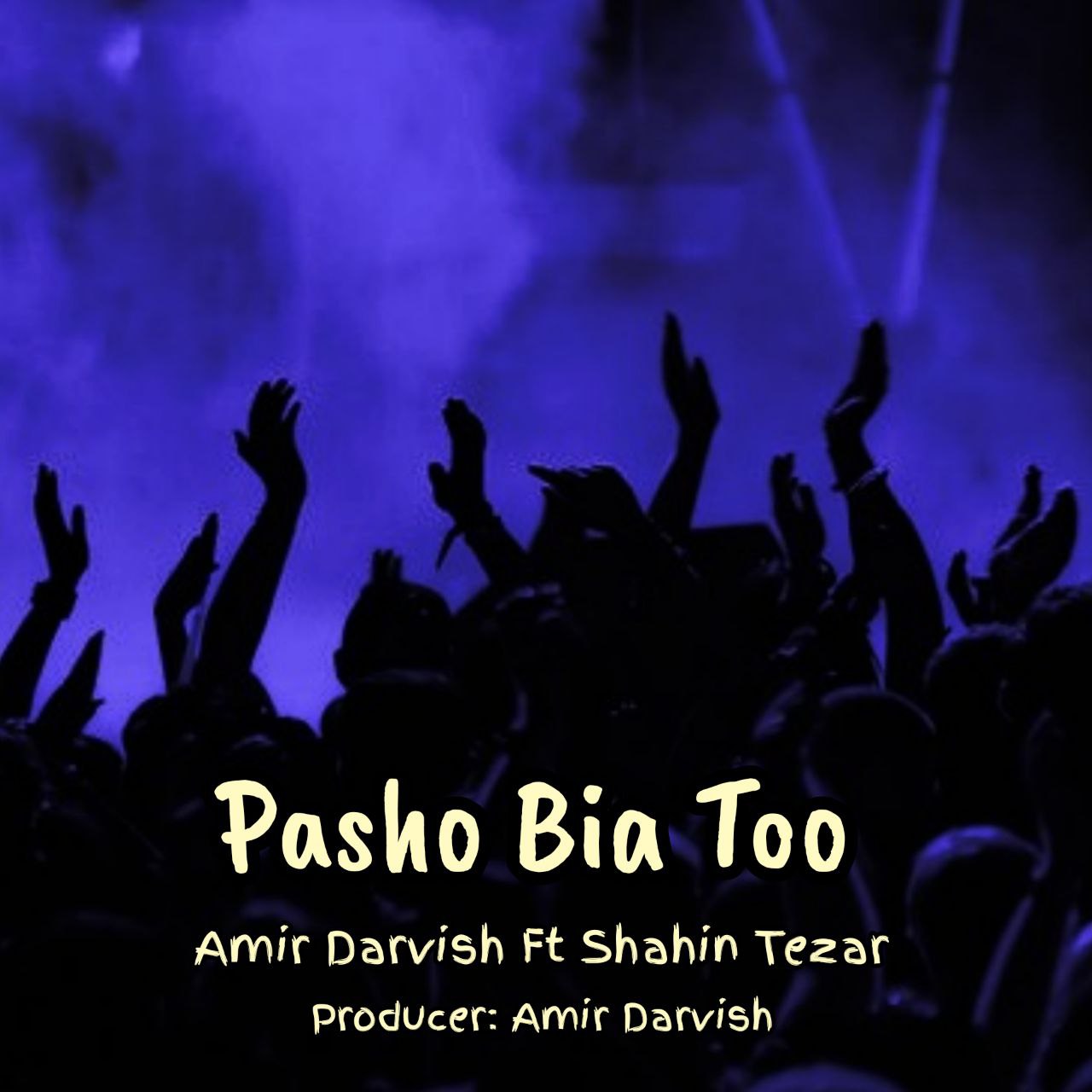 Amir Darvish & Shahin Tezar – Pasho Bia Too