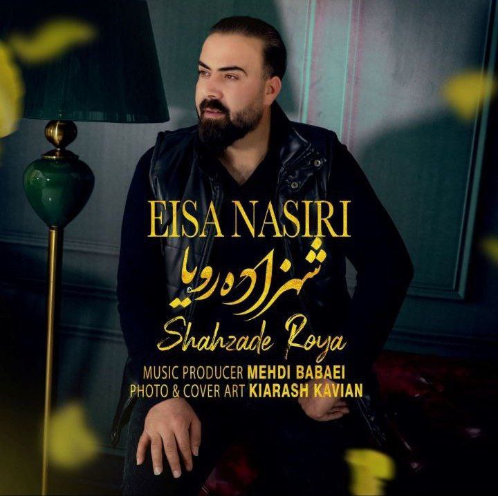 Eisa Nasiri – Shahzade Roya