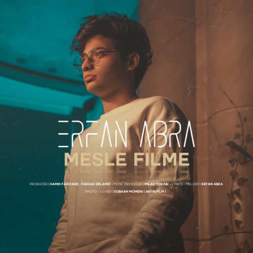 Erfan Abra – Mesle Filme