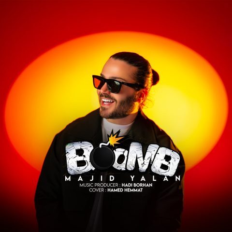 Majid Yalan – Bomb