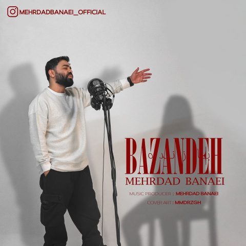 Mehrdad Banaei – Bazandeh
