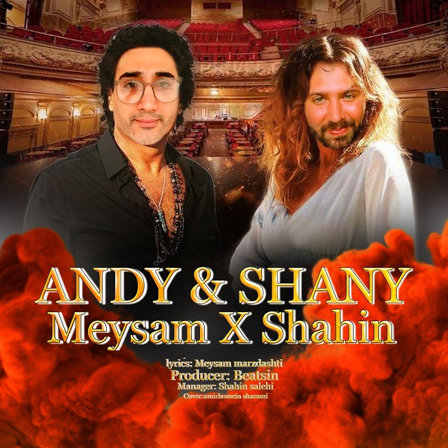 Meysam & Shahin – Andy & Shany