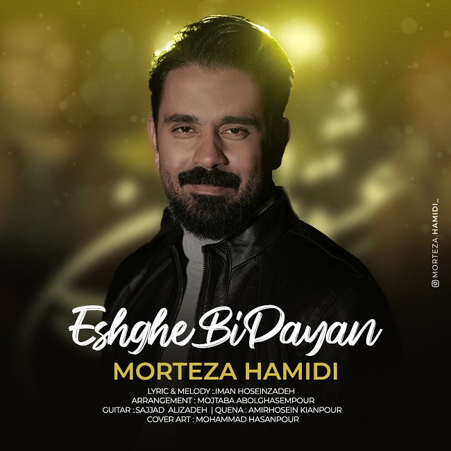 Morteza Hamidi – Eshghe Bi Payan