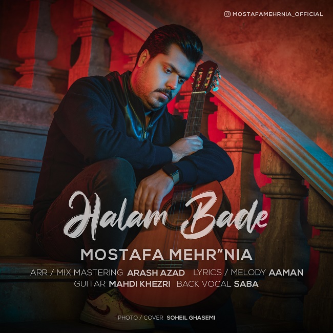 Mostafa Mehrnia – Halam Bade