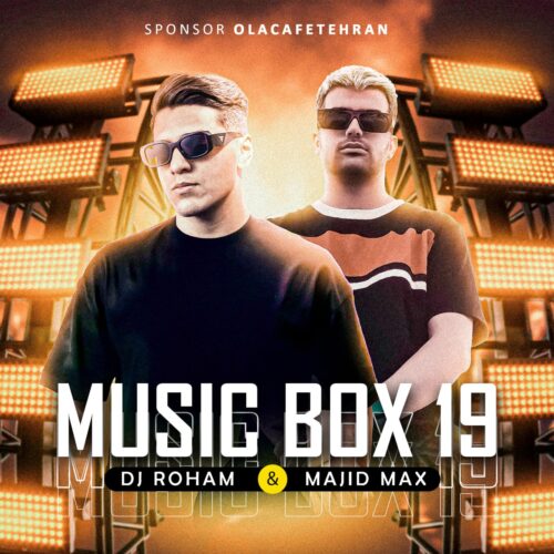Dj Roham & Majid Max – Music Box 19