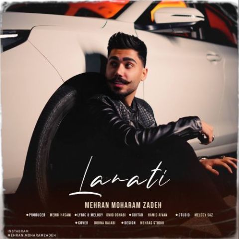 Mehran Moharamzadeh – Lanati