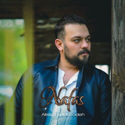 Alireza Habibzadeh – Nafas