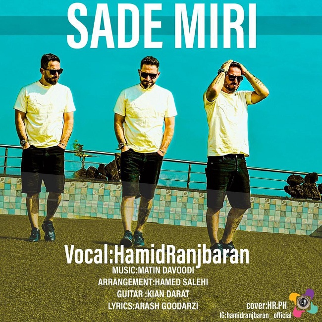 Hamid Ranjbaran – Sade Miri