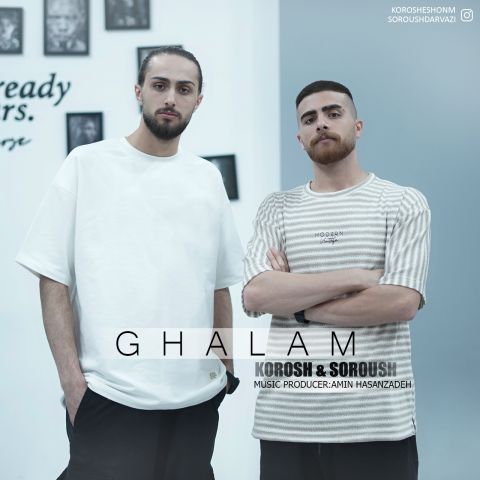 Korosh & SoroushDarvazi – Ghalam