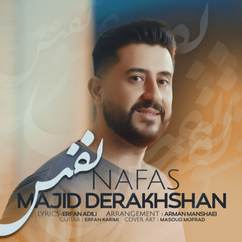 Majid Derakhshan – Nafas
