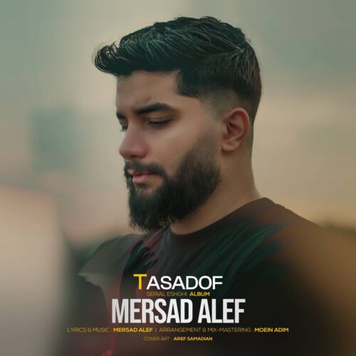 Mersad Alef – Tasadof