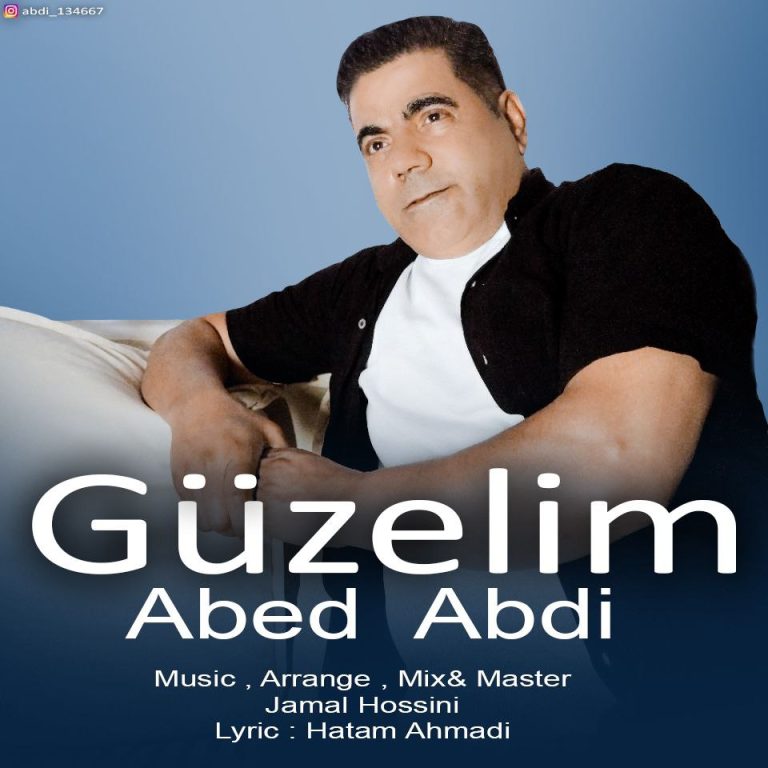 Abed Abdi – Guzelim