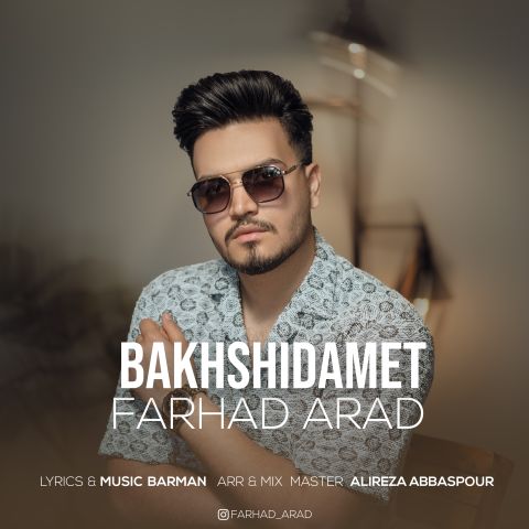 Farhad Arad – Bakhshidamet