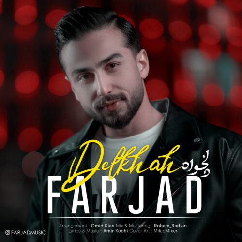 Farjad – Delkhah