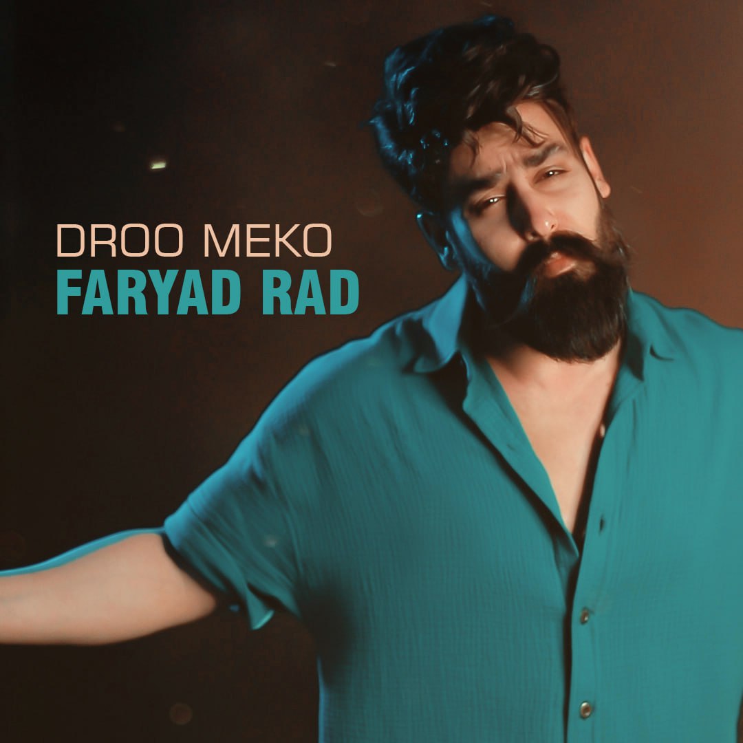 Faryad Rad – Droo Meko