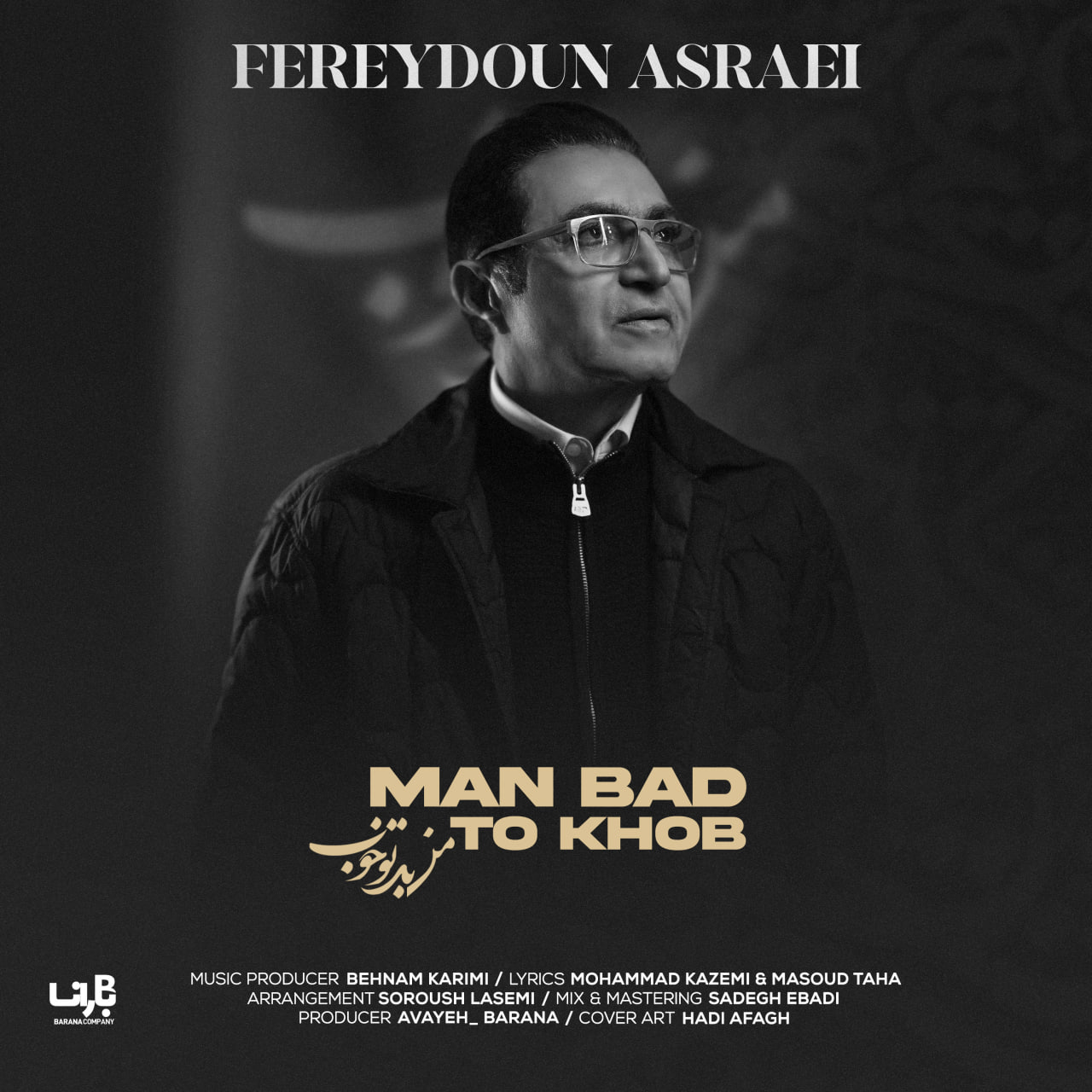 Fereydoun Asraei – Man Bad To Khob