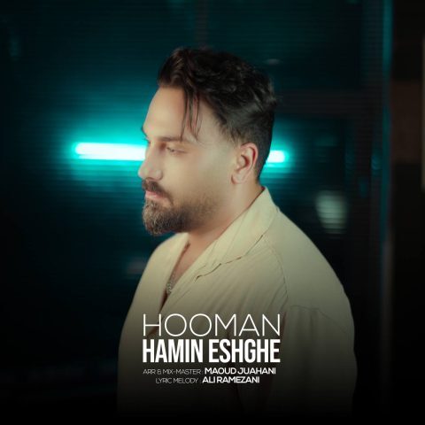 Hooman Ebrahimpour – Hamin Eshghe