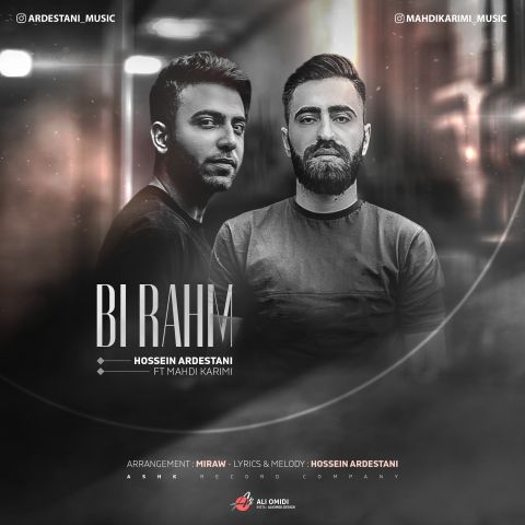 Hossein Ardestani & Mahdi Karimi – Bi Rahm