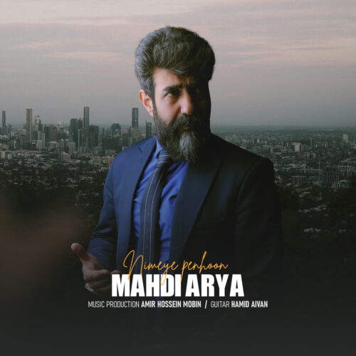 Mahdi Arya – Nimeye Penhoon