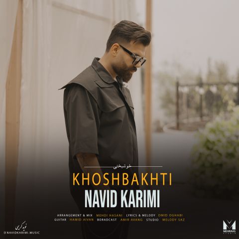 Navid Karimi – Khoshbakhti