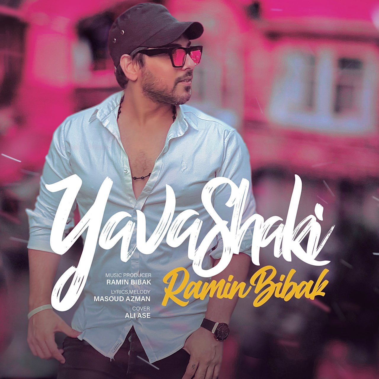 Ramin Bibak – Yavashaki