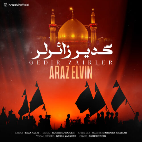 Araz Elvin – Gedir Zairler