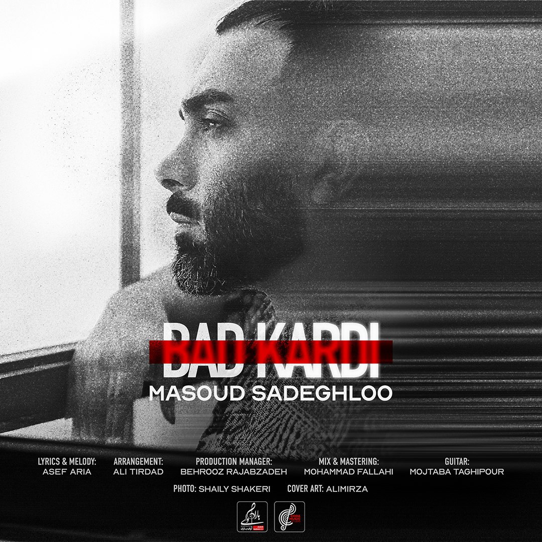Masoud Sadeghloo – Bad Kardi