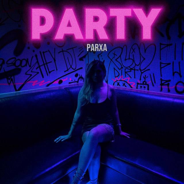 Parxa – Party