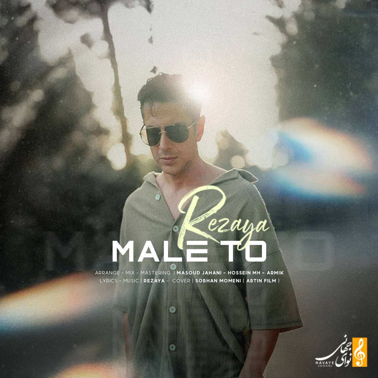Rezaya – Male To