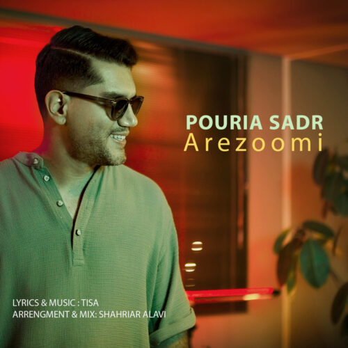 Pouria Sadr – Arezoomi
