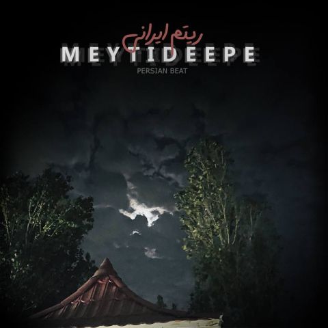 Meytideepe – Persian Beat