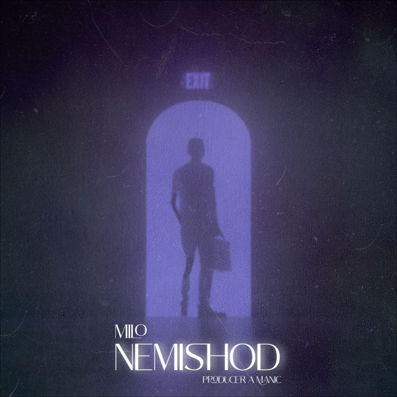 Milo – Nemishod