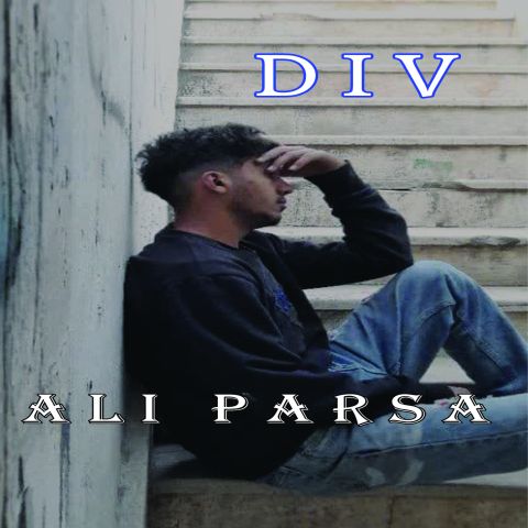 Ali Parsa – Div