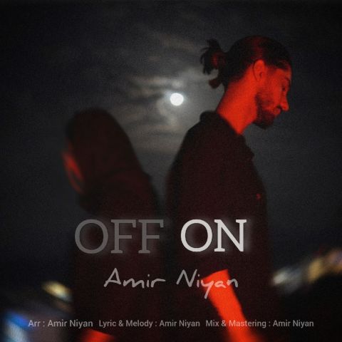 Amir Niyan – OFF ON