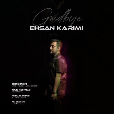 Ehsan Karimi – Khodahafez