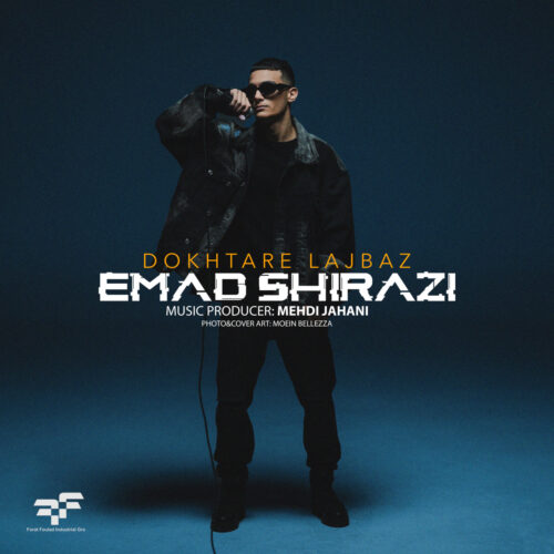 Emad Shirazi – Dokhtare Lajbaz
