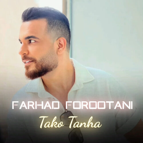 Farhad Forootani – Tako Tanha