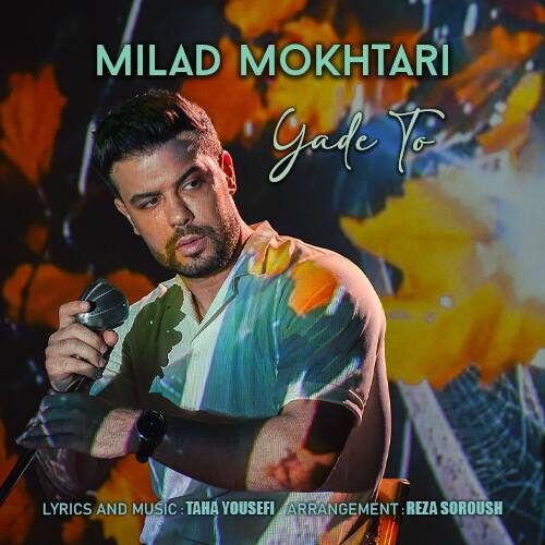 Milad Mokhtari – Yade To