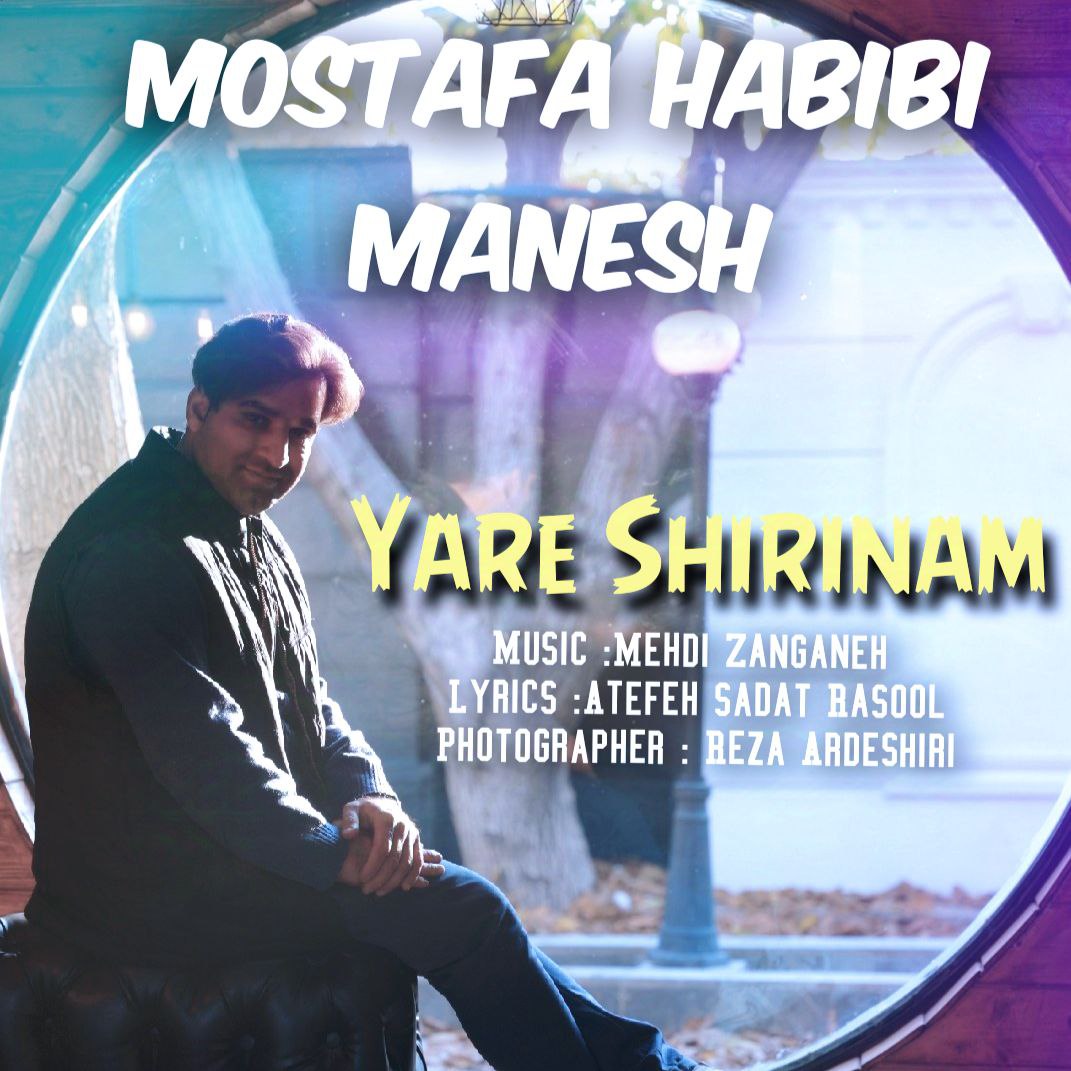 Mostafa Habibi Manesh – Yare Shirinam