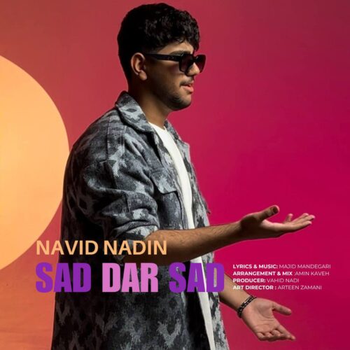 Navid Nadin – Sad Dar Sad