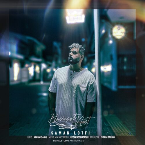 Saman Lotfi – Havaset Nist