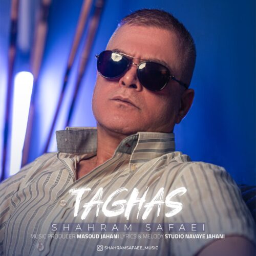 Shahram Safaei – Taghas