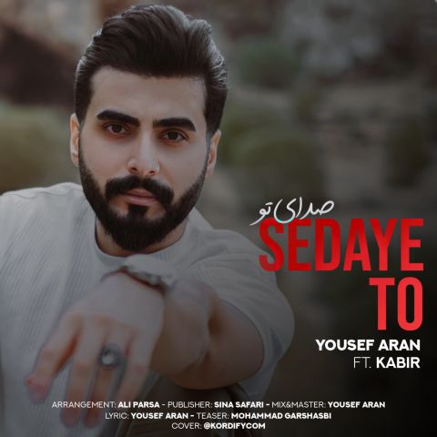 Yousef Aran Ft Kabir – Sedaye To