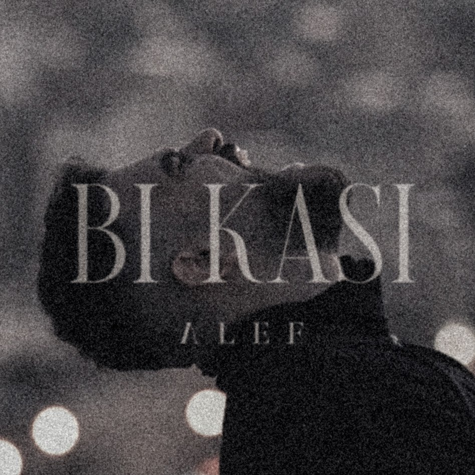 Alef – Bi Kasi