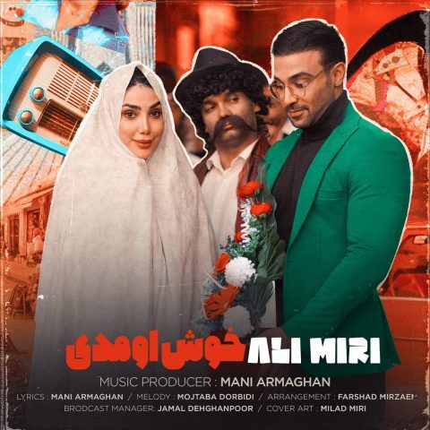 Ali Miri – Khosh Omadi