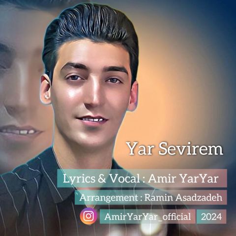 Amir YarYar – Yar Seviram
